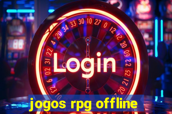 jogos rpg offline